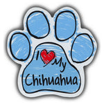 Blue Scribble Dog Paw Magnet - I Love My Chihuahua