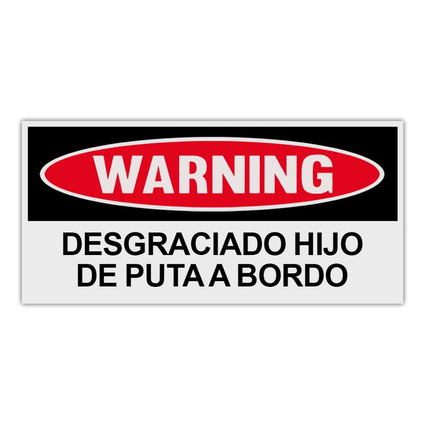 Funny Warning Sticker - Bad Ass Motherfucker On Board (Spanish)