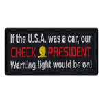 If The U.S.A. Was A Car, Our Check President Warning Light Would Be On!
