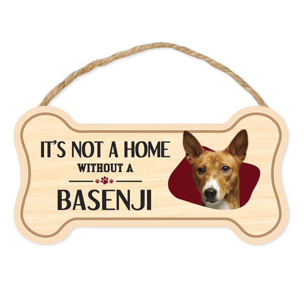 Bone Shape Wood Sign - It's Not A Home Without A Basenji (10" x 5")