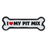 Giant Size Dog Bone Magnet - I Love My Pit Mix