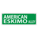 Street Sign - American Eskimo Alley