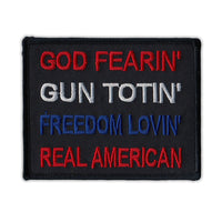 Patch - God Fearin', Gun Totin', Freedom Lovin', Real American