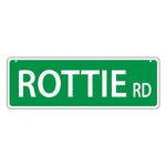 Novelty Street Sign - Rottie Road (Rottweiler)