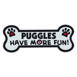 Dog Bone Magnet - Puggles Have More Fun! 