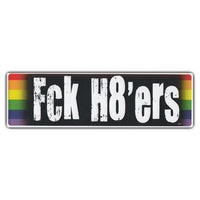 Bumper Sticker - Fck H8'ers