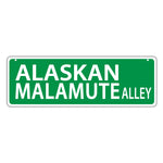 Street Sign - Alaskan Malamute Alley