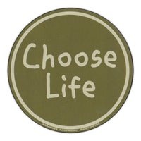 Magnet - Choose Life (4" Round)