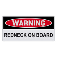 Funny Warning Sticker - Redneck On Board