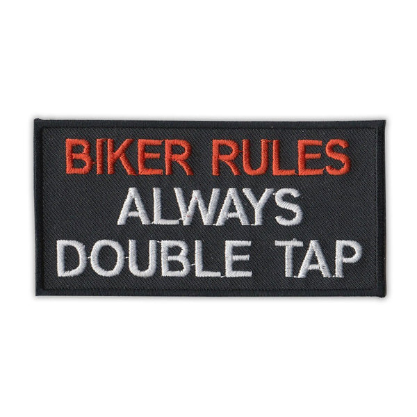 Patch - Biker Rules Always Double Tap