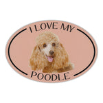 Oval Dog Magnet - I Love My Poodle