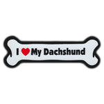 Dog Bone Magnet - I Love My Dachshund