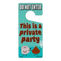 Door Tag Hanger - Do Not Enter, This is a private party (4" x 9")