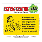 Funny Refrigerator Magnet, A Woman Has The Last Word Any Argument, 5" x 3"
