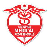 Magnet - Support Your Medical Professionals (5.25" x 5")