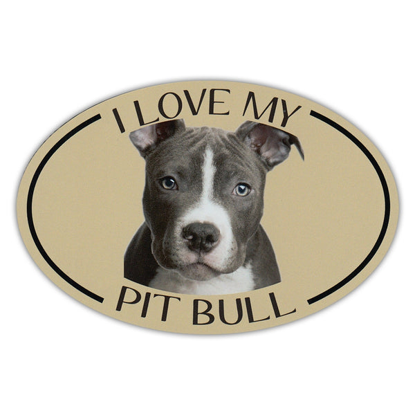 Oval Dog Magnet - I Love My Pit Bull