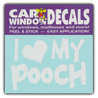 Window Decal - I Love My Pooch (4.5" Wide)