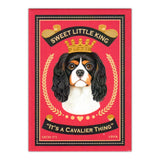 Refrigerator Magnet - Sweet Little King It's A Cavalier Thing
