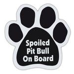 Dog Paw Magnet - Spoiled Pit Bull On Board