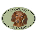 Oval Dog Magnet - I Love My Dachshund