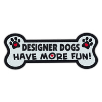 Dog Bone Magnet - Designer Dogs Have More Fun!