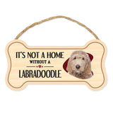 Bone Shape Wood Sign - It's Not A Home Without A Labradoodle (10" x 5")