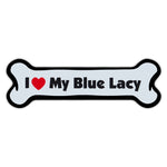 Dog Bone Magnet - I Love My Blue Lacy