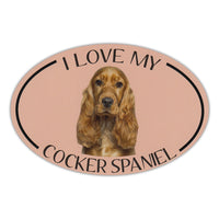 Oval Dog Magnet - I Love My Cocker Spaniel