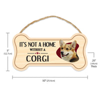 Sign, Wood, Dog Bone, It's Not A Home Without A Corgi, 10" x 5"