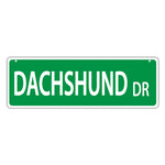 Street Sign - Dachshund Drive