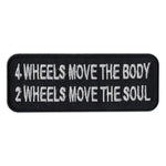 Patch - 4 Wheels Moves Body, 2 Wheels Moves Soul 