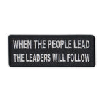 Patch - When The People Lead The Leaders Will Follow