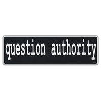 Bumper Sticker - Question Authority 