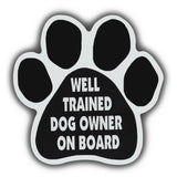Dog Paw Magnet - Well Trained Dog Owner On Board