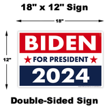 Yard Sign - Joe Biden For President 2024 (18" x 12") - Measurements of Sign