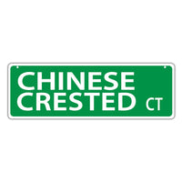 Street Sign - Chinese Crested Court