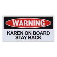 Funny Warning Magnet - Karen On Board Stay Back (6" x 3")