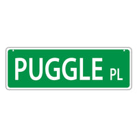 Novelty Street Sign - Puggle Place