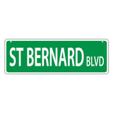 Novelty Street Sign - St Bernard Blvd (Saint Bernard) 