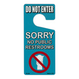 Door Tag Hanger - Do Not Enter, Sorry, No Public Restrooms (4" x 9")