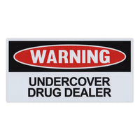 Funny Warning Magnet - Undercover Drug Dealer (6" x 3")