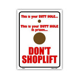 Aluminum Metal Sign - Don't Shoplift (9" x 12")
