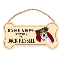 Bone Shape Wood Sign - It's Not A Home Without A Jack Russell (10" x 5")