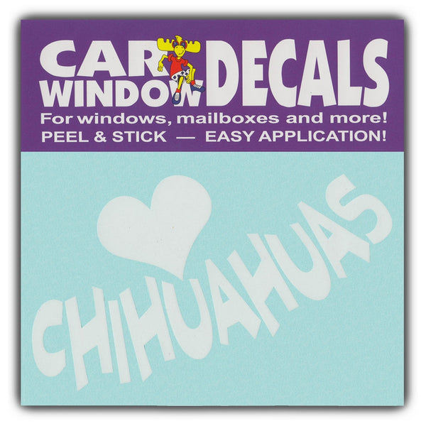 Window Decal - Love Chihuahuas (4.5" Wide)