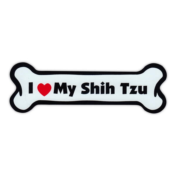 Dog Bone Magnet - I Love My Shih Tzu