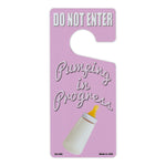 Door Tag Hanger - Do Not Enter, Pumping in Progress, Pink (4" x 9")
