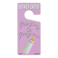 Door Tag Hanger - Do Not Enter, Pumping in Progress, Pink (4" x 9")