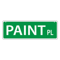 Novelty Street Sign - Paint Place
