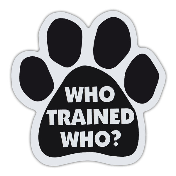 Paw Magnet - Who Trained Who?