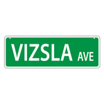 Novelty Street Sign - Vizsla Avenue
